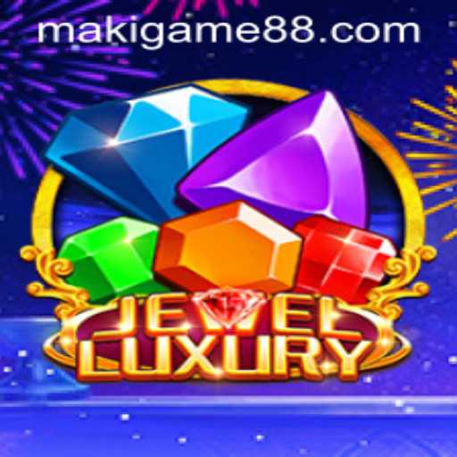 Discover JewelLuxury: A Mesmerizing Gem in the Maki Game Universe