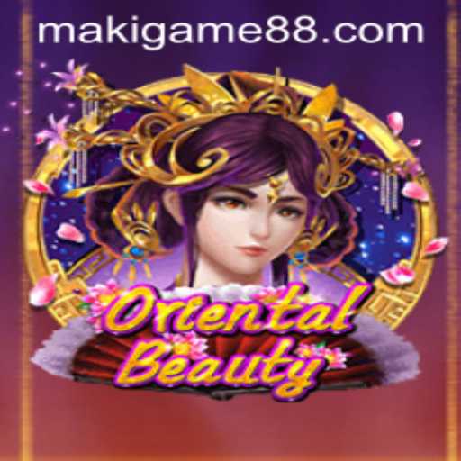 The Alluring World of OrientalBeauty: The Maki Game Unveiled